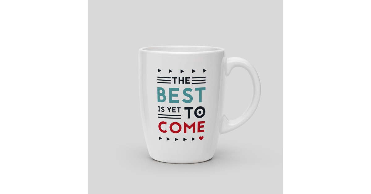 Mug The best is yet to come